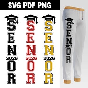 Senior 2026 Vertical SVG Cricut, 2026 Graduation SVG, Class of 2026 SVG, Senior Pants 2026 Svg, Senior 2026 Png Clipart, Last First Day Svg