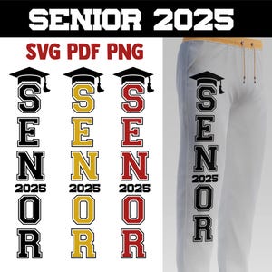 Senior 2025 Vertical SVG Cricut, 2025 Graduation SVG, Class of 2025 SVG, Senior Pants 2025 Svg, Senior 2025 Png Clipart, Last First Day Svg