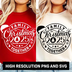2025 Family Christmas SVG PNG, Christmas Shirt Svg, Family Christmas Matching Pajamas Svg, Family Christmas Matching Shirts Svg