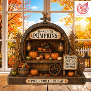 May include: A decorative wooden barrel display featuring the text FARM FRESH PUMPKINS, with shelves holding miniature pumpkins, lanterns, and a sign listing PUMPKINS, APPLE CIDER, HAY RIDES, and CORN MAZE. The base includes the text PICK • SMILE • REPEAT.