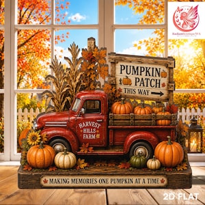 May include: A decorative tabletop display featuring a red vintage truck with Harvest Hills Farm text, surrounded by orange pumpkins and autumn leaves. A wooden sign reads Pumpkin Patch This Way and the base says Making Memories One Pumpkin At A Time.