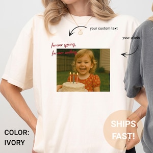 Personalized Photo Birthday Comfort Colors Shirt: Custom Graphic Tee