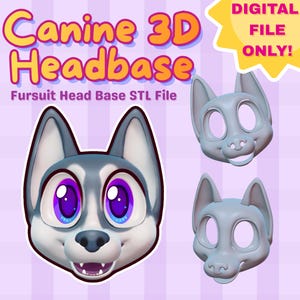 Puede incluir: Ilustración digital de una base de cabeza canina 3D para fursuits. La imagen presenta una cabeza de husky de estilo caricatura con grandes ojos morados y una expresión sonriente, junto con dos modelos de base de cabeza impresos en 3D. El texto dice "Canine 3D Headbase" y "Digital File Only!"