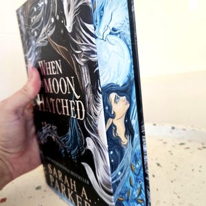 When the Moon Hatched by Sarah A. Parker with hand painted edge *Ready to ship*