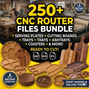 Op de afbeelding: Een digitaal pakket met 250+ CNC-routerbestanden voor houtbewerkingsprojecten, waaronder serveerplaten, snijplanken, dienbladen, asbakken en onderzetters. De afbeelding bevat de tekst 250+ CNC ROUTER FILES BUNDLE, READY TO CUT en bestandsformaten DXF, SVG en STL.