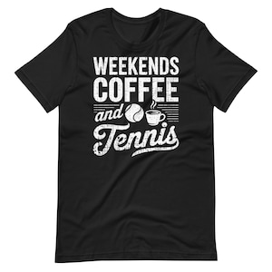 Tennis Mom Shirt: Coffee and Tennis Graphic Tee