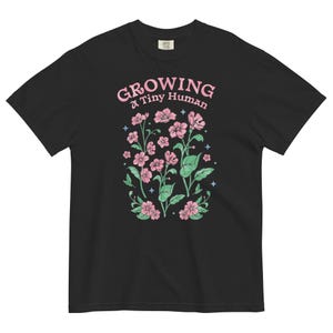 Growing A Tiny Human Shirt, Pregnancy Announcement Shirt, Spring Flower Baby Reveal Maternity Shirt, Funny Mom Shirt, Mother&#39;s Day Shirt