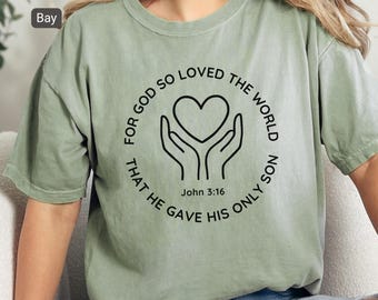 John 3:16 Christian T-Shirt – Comfort Colors Bible Verse Tee