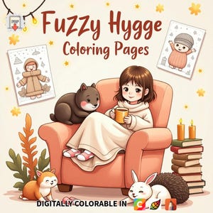 45 Fuzzy Hygge Coloring Pages | Cozy and Cute Printable Digital Coloring Book | Instant Download PDF for Kids & Adults