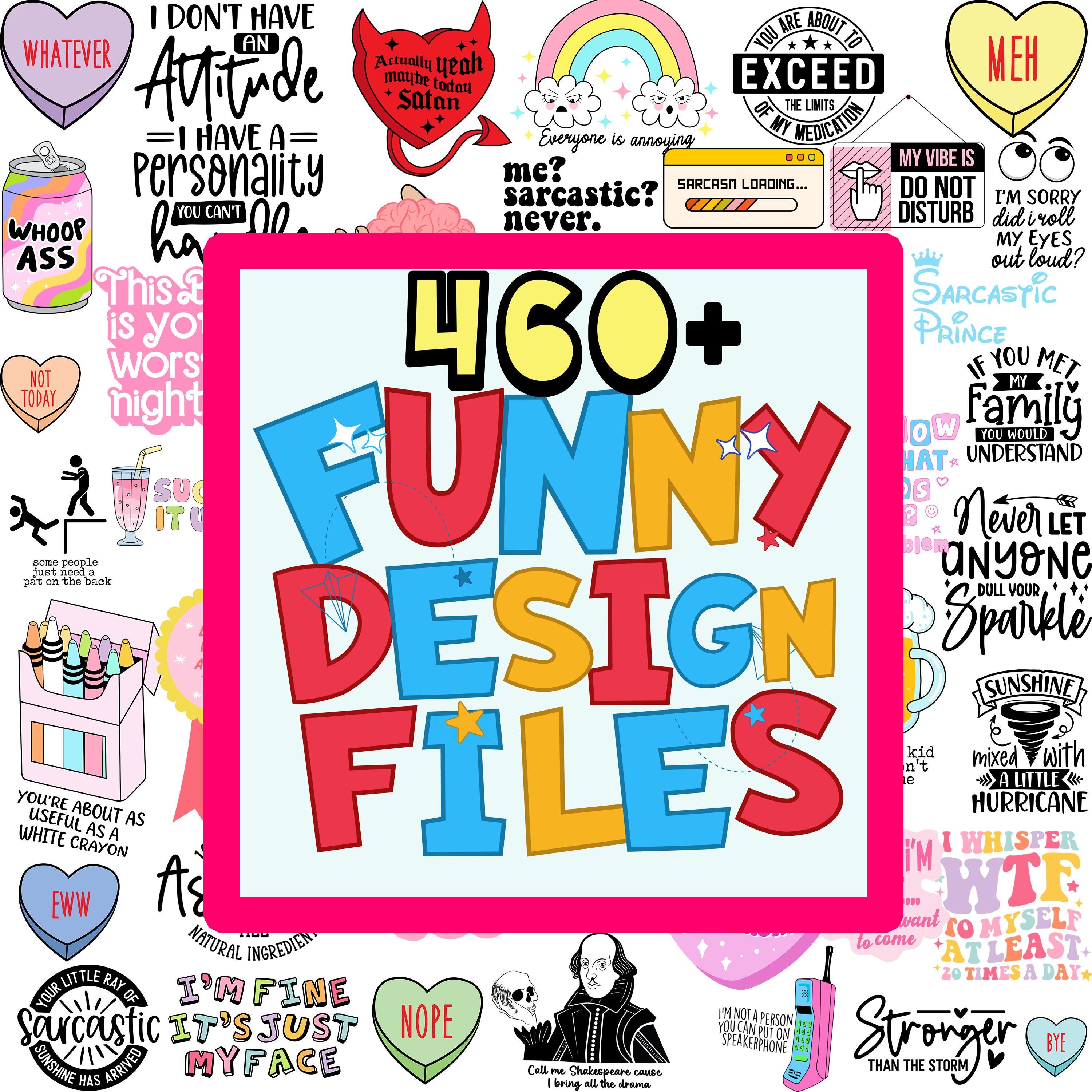 460+ Sarcastic SVG Bundle: Funny Quotes, Commercial Use