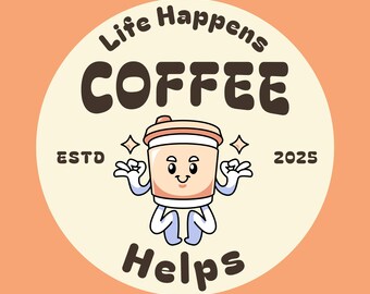 La vida pasa, el café ayuda PNG – Cita divertida sobre café, descarga digital – Diseño de sublimación de 300 DPI – PNG de 4000 x 4000 para tazas, camisetas y vasos