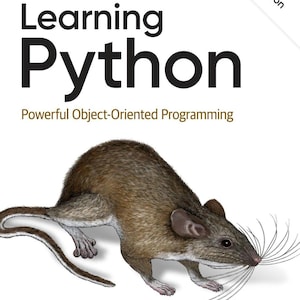 Learning Python: Powerful Object-Oriented Programming 6th Edition