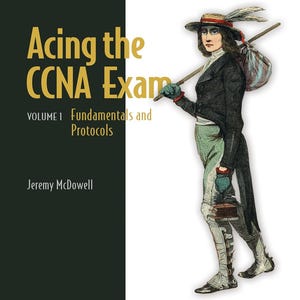 Acing die CCNA Prüfung, Band 1: Fundamentals and Probes