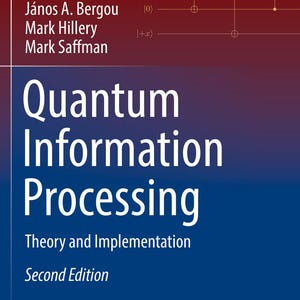 Quantum Information Processing: Theory and Implementation (Graduate Texts in Physics)