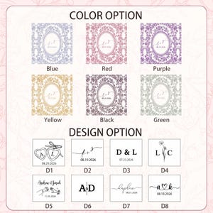 May include: A color and design options chart featuring six floral-bordered squares in blue, red, purple, yellow, black, and green. Below, eight distinct design options labeled D1 through D8 display various monogram styles, dates, and illustrations.