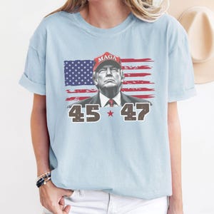 Donald Trump 45-47 T-Shirt, Comfort Colors™ Shirt, Daddy&#39;s Home, Trump MAGA Shirt, Inauguration Day Trump Victory Shirt, Pro-Trump Gifts