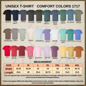 May include: A color chart for Comfort Colors 1717 t-shirts displaying thirty-three solid color options arranged in rows. Below the shirts, a measurement table lists width and length dimensions in inches for sizes small through 4XL on a light background.