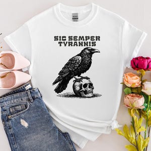 Sic Semper Tyrannis Raven T-shirt, Anti Trump Tee, Anti Fascism Top, Resist Movement Apparel, Not My President, Crow Liberal Leftist Shirt