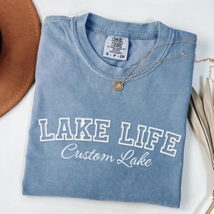 Comfort Colors® Custom Lake Life Shirt, Personalized Lake Tshirt, Lake House Gift, Lake Lover Shirt, Lake Camping Tshirt, Lake Vacation Tee