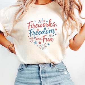 Fireworks Freedom and Fun Shirt – 4th of July T-Shirt – Patriotic Red White Blue Tee – Independence Day USA Party Shirt – Summer Fun Top