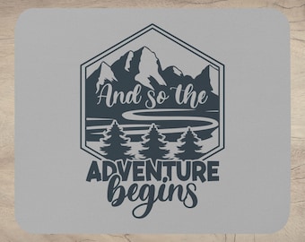 And So The Adventure Begins - Mouse Pad
