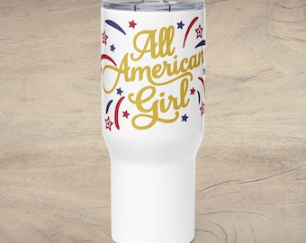 All American Girl - 25 oz. Stainless Steel Travel Mug
