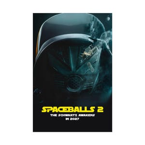 Spaceballs 2 The Schwartz Awakens Rolled Poster 2027 Teaser Print Unframed