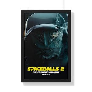 Spaceballs 2 The Schwartz Awakens Framed Poster 2027 Teaser Art Print