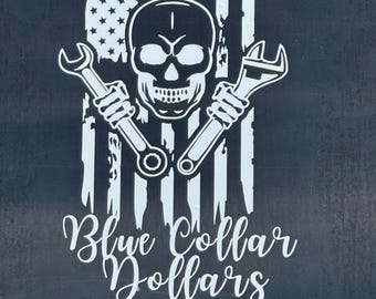 Blue Collar Dollars Skull Decal | 8x12 Patriotic Skull with Tools | Work Truck Window Sticker | Blue Collar Pride | Garage Decor | Outdoor
