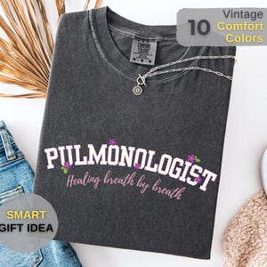 Maglietta per pneumologo Comfort Colors®, regalo per specialista polmonare, maglietta divertente da dottore da donna, maglietta per personale medico, maglietta per medico respiratorio, maglietta per clinica
