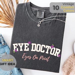 Comfort Colors® Ophthalmologist Shirt, Eye Doctor Tee, Vision Specialist Gift, Optometry Shirt, Clinic Staff Shirt, Medical Tee Unisex