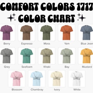 Pu&ograve; includere: Una tabella colori mostra t-shirt in vari colori, tra cui Berry, Espresso, Moss, Yam, Blue Jean, Grey, Seafoam, Khaki, Bay, Mustard, Blossom, Chambray, Ivory e White. Il testo "COMFORT COLORS 1717 COLOR CHART" &egrave; in alto.
