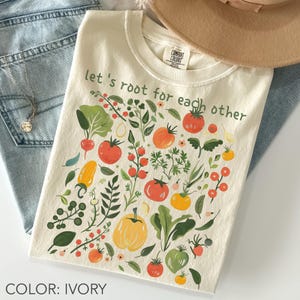 Comfort Colors® Let's Root For Each Other Vegetable Shirt, Botanical Garden Shirt, Tomato Turnip Veggie Lover Gift, Cottagecore Vegan Shirt