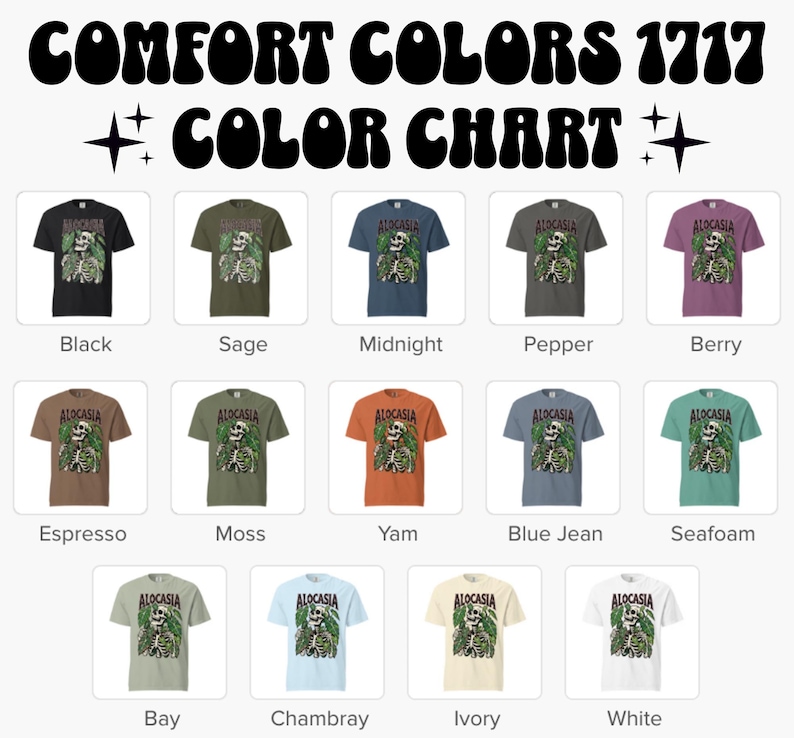 K&ouml;nnte beinhalten: Eine Farbkarte zeigt verschiedene Comfort Colors 1717 T-Shirts. Jedes Shirt hat eine Grafik eines Skeletts mit Pflanzenelementen. Farben sind Schwarz, Salbei, Mitternacht, Pfeffer, Beere, Espresso, Moos, Yam, Blue Jean, Meerschaum, Bay, Chambray, Ivory und Wei&szlig;.