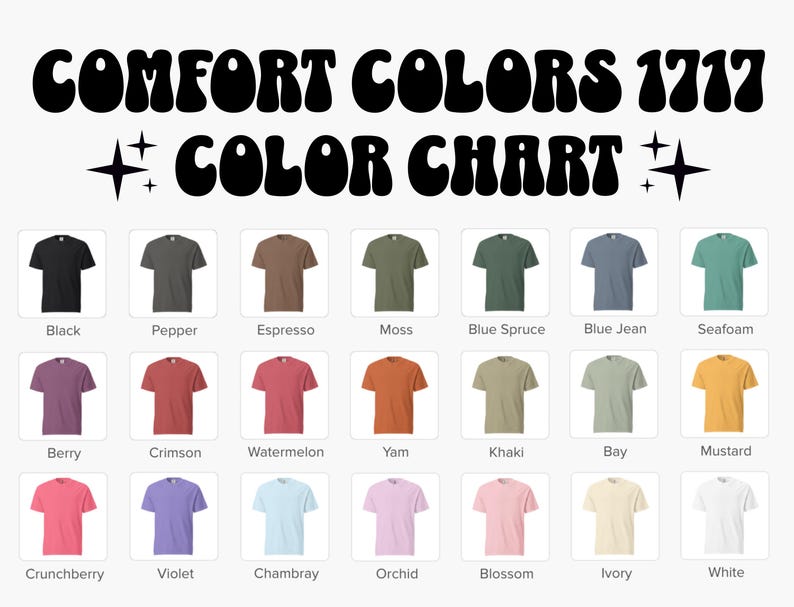 K&ouml;nnte beinhalten: Eine Farbkarte f&uuml;r Comfort Colors 1717 T-Shirts. Die Karte zeigt eine Vielzahl von Farben, darunter Schwarz, Pfeffer, Espresso, Moos, Blau-Fichte, Blue Jean, Meerschaum, Beere, Karmesinrot, Wassermelone, Yam, Khaki, Bay, Senf, Crunchberry, Violett, Chambray, Orchidee, Bl&uuml;te, Elfenbein und Wei&szlig;.