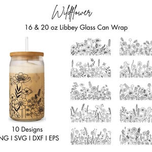 Wildflower Libbey Glass Can Wrap SVG Bundle | 16 and 20 oz | Cricut & Silhouette Compatible | Instant Download I Full Glass  Can Wrap