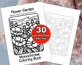 Flower Garden Monochrome Coloring Book - 30 One-Color Floral Pages, Easy Stress Relief Printable for Adults, Teens PDF