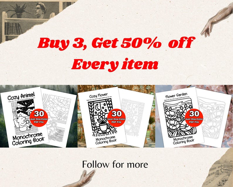 Promotional banner advertising a shop-wide sale with the message “Buy 3, Get 50% off Every item.” The image features previews of different monochrome coloring books, including cozy animal, flower, and garden themes, all labeled as 30-page one-color PDF files. This image encourages browsing and bundling digital coloring books within the shop.