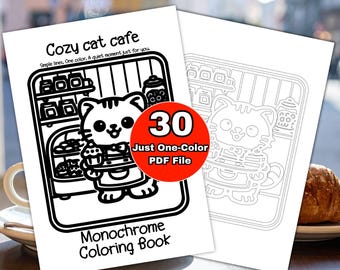 Cozy Cat Cafe Monochrome Coloring Book PDF - 30 One-Color Pages, Printable Easy Stress Relief Adult  and Teens PDF