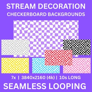 May include: An image featuring the text "STREAM DECORATION CHECKERBOARD BACKGROUNDS". It showcases seven checkerboard patterns in different colours, such as purple, red, black, pink, yellow, and blue. The text "SEAMLESS LOOPING" is also visible.