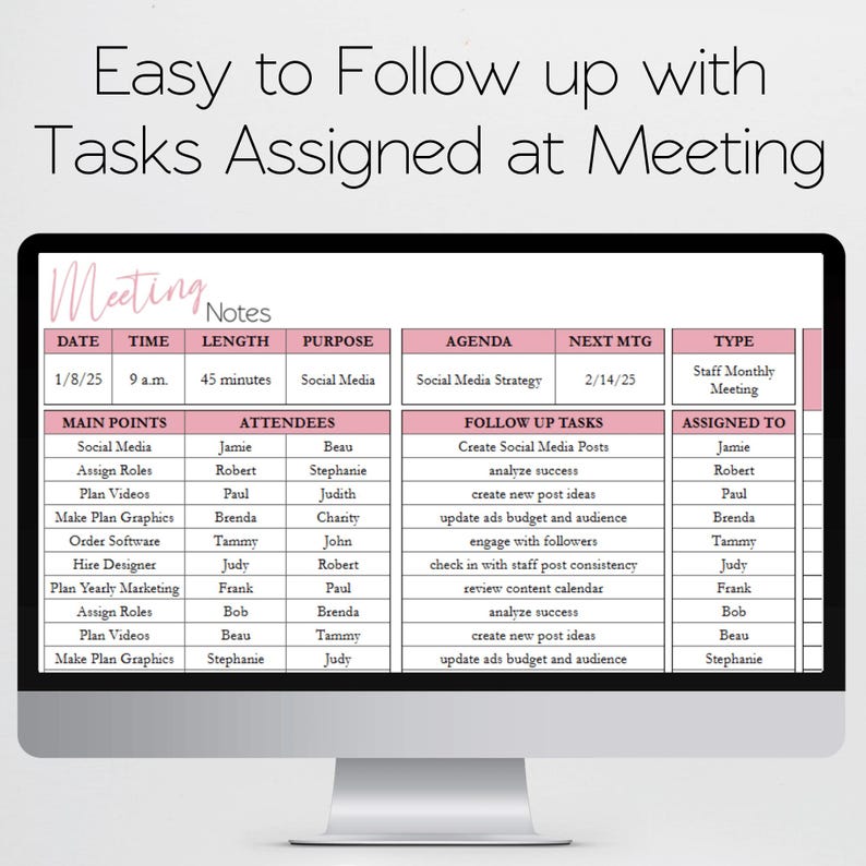 May include: A computer monitor displaying a digital meeting notes template with the text Easy to Follow up with Tasks Assigned at Meeting. The document includes columns for date, time, length, purpose, agenda, attendees, follow up tasks, and assigned to.