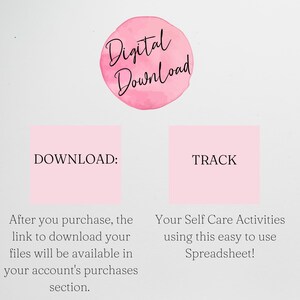 May include: A pink watercolor graphic with the text "Digital Download" in black. Two pink boxes with the text "DOWNLOAD:" and "TRACK" in black. Text below the boxes explains how to download and track self-care activities.