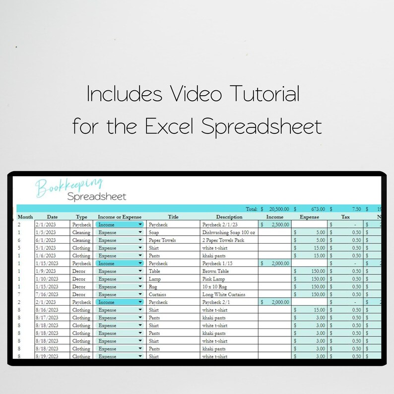 May include: A spreadsheet with a blue and white color scheme. The spreadsheet is titled "Bookkeeping Spreadsheet" and includes columns for month, date, type, income or expense, title, description, total, income, expense, tax, and notes. The spreadsheet is used to track income and expenses.