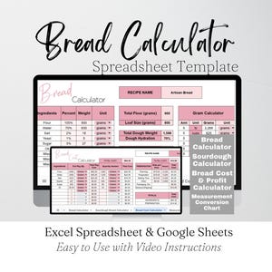 May include: A digital spreadsheet template for bread baking, titled "Bread Calculator." The screen displays a pink and white interface with fields for ingredients, percentages, and weights in grams. Additional calculators include sourdough and cost analysis.