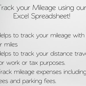 May include: A white background with black text that reads "Track your Mileage using our Excel Spreadsheet!" and three bullet points. The bullet points list the benefits of using the spreadsheet, which include tracking mileage in kilometers or miles, tracking distance traveled for work or tax purposes, and tracking mileage expenses including tolls and parking fees.