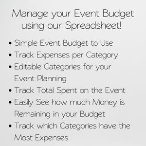 May include: White background with black text promoting an event budget spreadsheet. The text reads: Manage your Event Budget using our Spreadsheet! Features include tracking expenses, editable categories, and total spending.