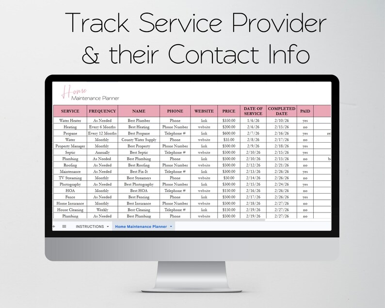May include: A computer monitor displaying a digital home maintenance planner spreadsheet with pink headers. The table includes columns for service, frequency, name, phone, website, price, date of service, completed date, and paid status. Text reads: Track Service Provider & their Contact Info.