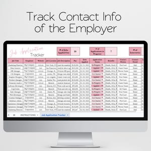 May include: A computer monitor displays a job application tracker spreadsheet. The spreadsheet includes columns for job title, employer, location, description, pay, and application status. The title "Track Contact Info of the Employer" is at the top.