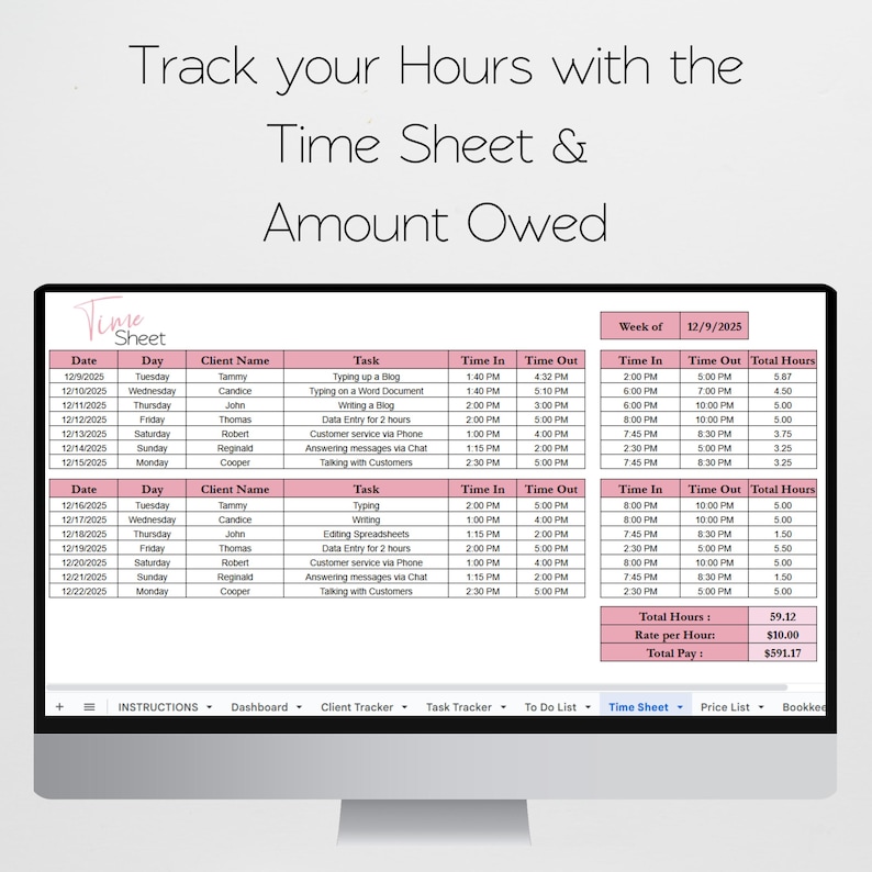 May include: A computer screen displays a time sheet template with the title "Time Sheet & Amount Owed." The sheet includes columns for date, client name, task, time in/out, and total hours, with a total pay calculation.