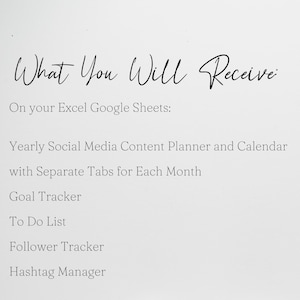 Może przedstawiać: Tekst na białym tle, kt&oacute;ry brzmi "What You Will Receive" po kt&oacute;rym następuje "On your Excel Google Sheets:" i lista element&oacute;w: "Yearly Social Media Content Planner and Calendar with Separate Tabs for Each Month", "Goal Tracker", "To Do List", "Follower Tracker" i "Hashtag Manager".